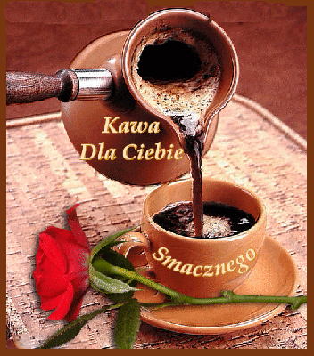 Kawa dla Ciebie i napis smacznego